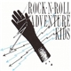 Rock N Roll Adventure Kids - Early In The Morning