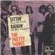 The Pretty Things - Sittin' All Alone / Rainin' In My Heart